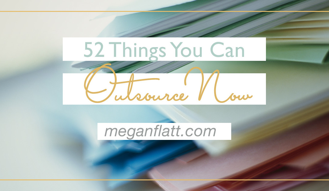 52 Things You Can Outsource