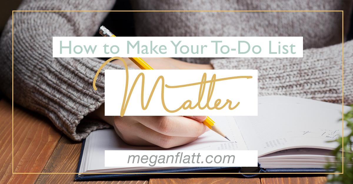 how-to-make-your-to-do-list-matter