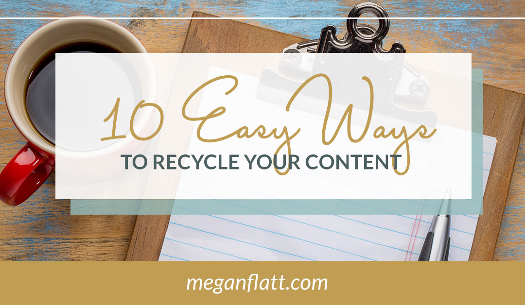 10 Ways to Write Faster and Recycle Your Content